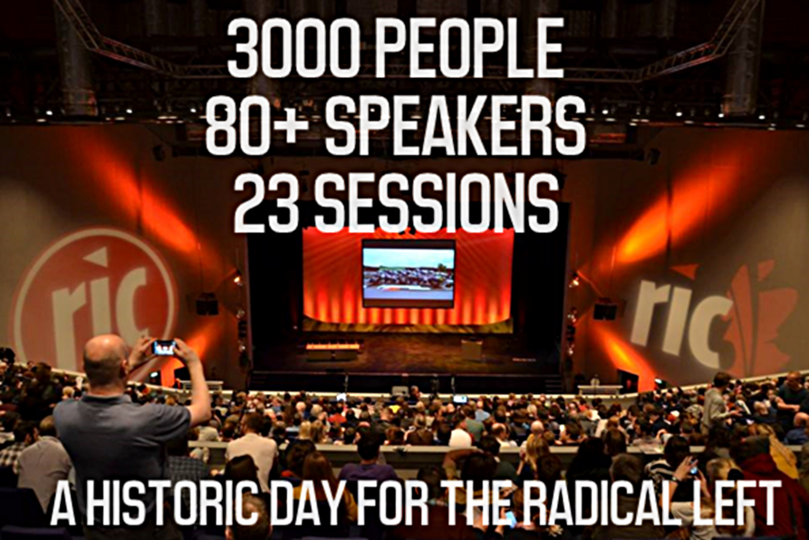 "3000 people. Over 80 speakers. 23 sessions. This has been a historic day for the radical left."