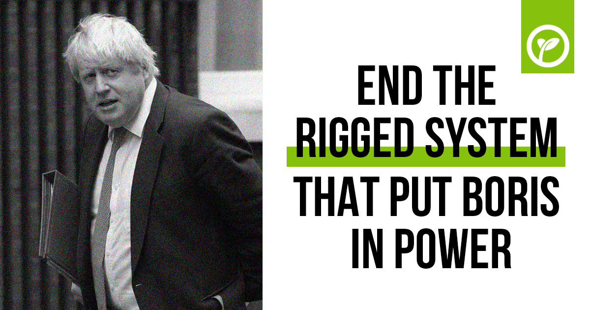 Boris Johnson next to text that reads "end the rigged system that put Boris in power"