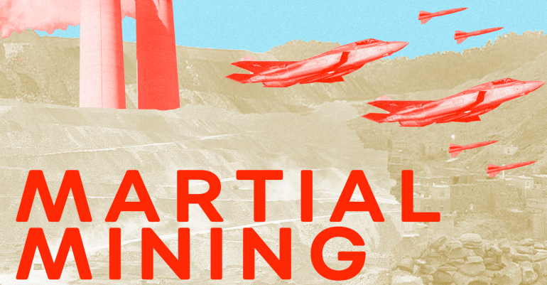 Text reads Martial Mining, with a mining pit in the background, with orange fighter jets and smokestacks superimposed on top of it.