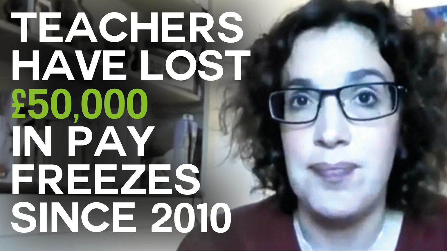 A still of Vix Lowthion in an interview with Bright Green. Text overlaid reads "Teachers have lost £50,000 in pay freezes since 2010"