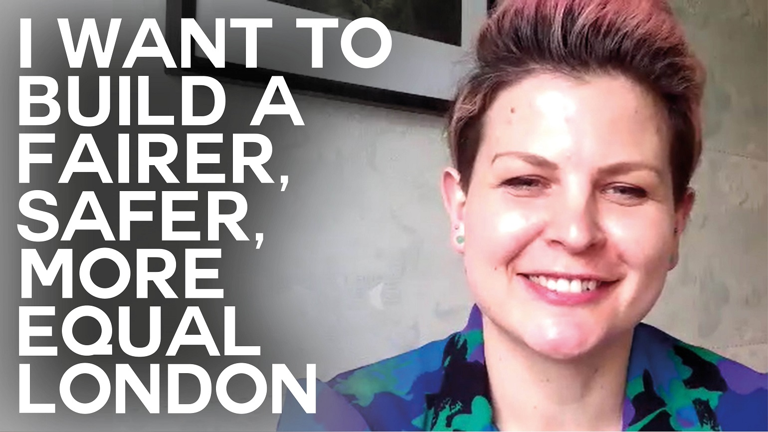 A still of an interview with Zoe Garbett with text overlaid reading "I want to build a fairer, safer, more equal London