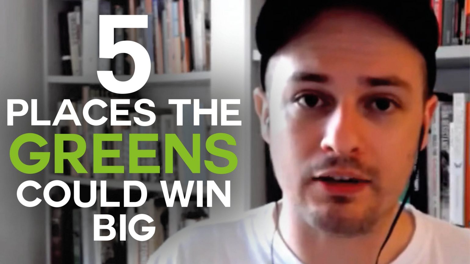 A still of a video with Chris Jarvis with text overlaid reading "5 places the Greens could win big"