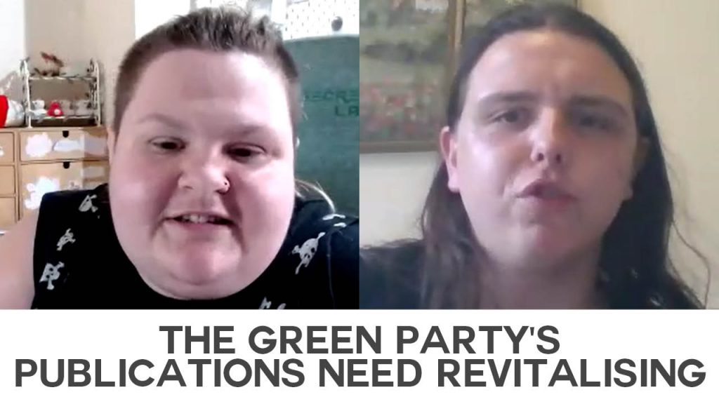 A still of an interview with Cade Hatton and Seb Cousins with text overlaid reading "The Green Party's publications need revitalising"