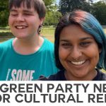 Kelsey Trevett and Ria Patel: Why we want to be the Green Party’s equality and diversity coordinator